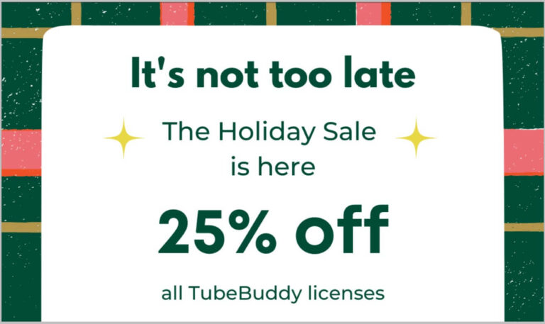 Tubebuddy假日促销2021 -获得25%的折扣计划