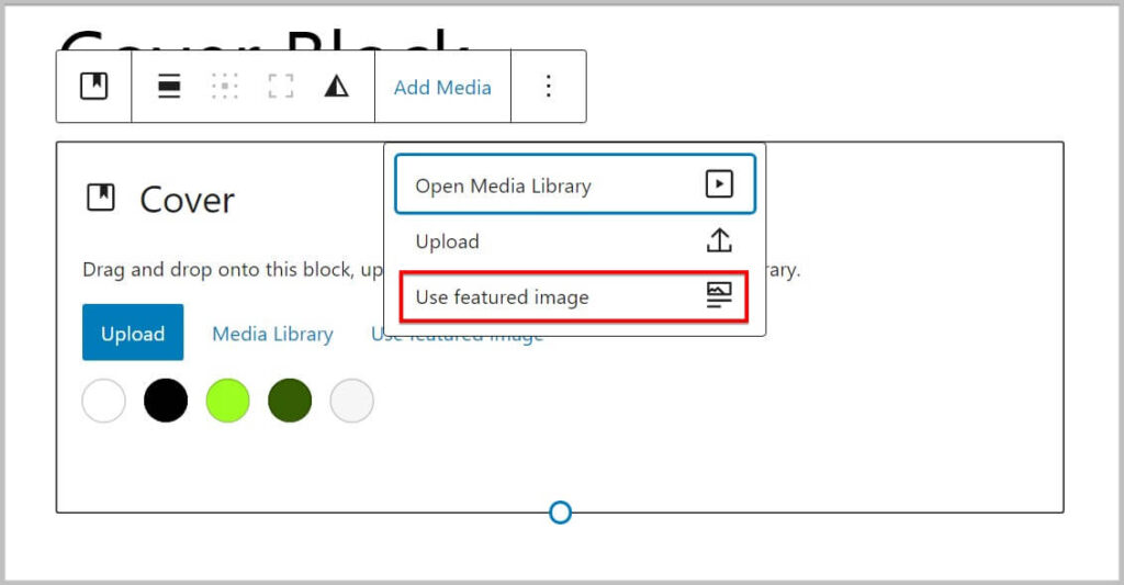 在WordPress 6.1之后，在Cover块中的Add Media下使用Featured image选项